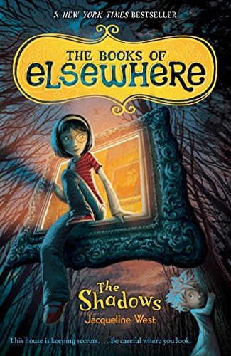 The Shadows: 01 (Books of Elsewhere)