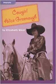 Cowgirl Alice Greenough (Biography; Social Studies