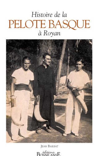 Histoire de la pelote basque à Royan