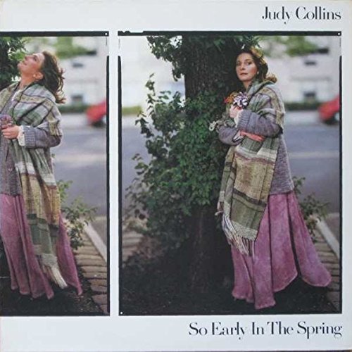 Judy Collins - Judy Collins - So Early In The Spring, The First 15 Years - Elektra - Elk 62019, Elektra - - Zortam Music