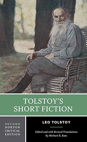 Tolstoy's Short Fiction (Second Edition)  (Norton Critical Editions)