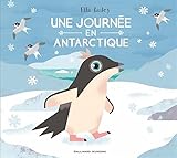 Image de Une journée en Antarctique (French Edition)