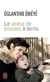 Le voleur de brosses à dents by