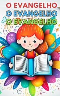 Livro História para Criança: O evangelho simples e ilustrado