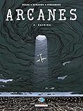 Arcanes, Tome 8 : Katrina by