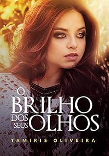 Livro O Brilho Dos Seus Olhos