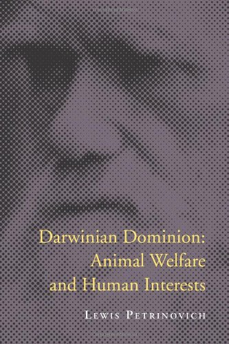 Darwinian Dominion: Animal Welfare and Human Interests