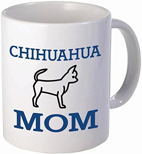 Dog lovers "Chihuahua mom", 11OZ Coffee Mug Novelty, Office, Job. By Aviento