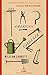 The American Gardener (Modern Library Gardening) by William Cobbett, Verlyn Klinkenborg