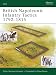 British Napoleonic Infantry Tactics 1792-1815 (Elite) by Philip Haythornthwaite, Steve Noon