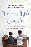 Image de The Prodigy's Cousin: The Family Link Between Autism and Extraordinary Talent