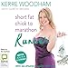 Short Fat Chick to Marathon Runner by Kerre Woodham, Gaz Brown