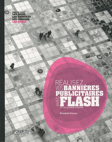 Réalisez vos bannières publicitaires avec Flash