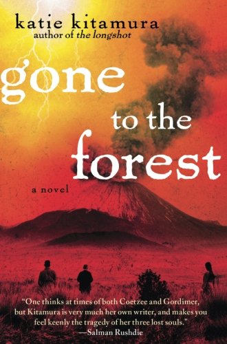 Gone to the Forest: A Novel