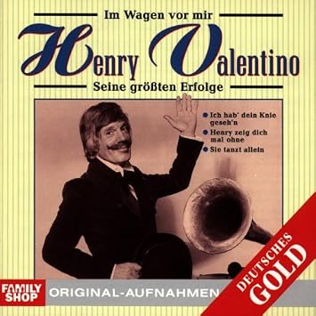 Henry Valentino Im Wagen Vor Mir Amazon Com Music