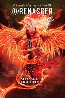 Livro O Renascer: O Legado Maytreel Livro 3