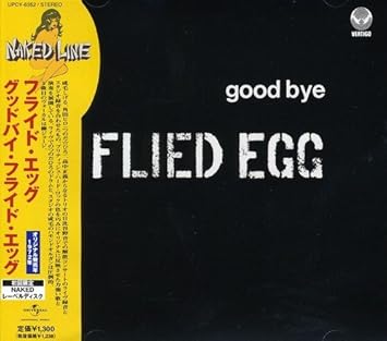 グッバイ フライド エッグ