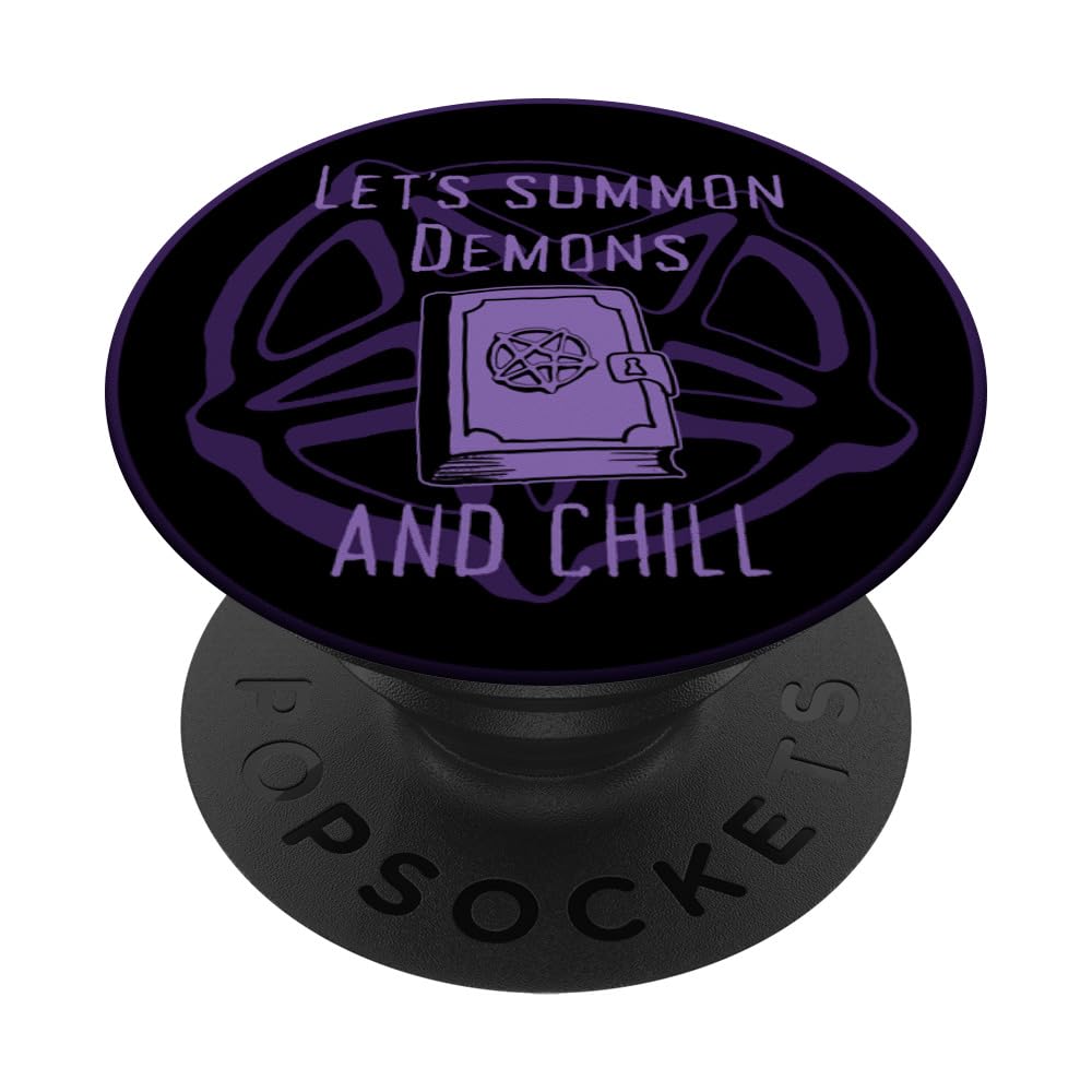Let's Summon Demons and Chill Dark Occult Goth Purple PopSockets Swappable PopGrip