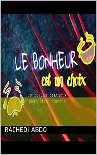 Amazoncom Le Bonheur Est Un Choix French Edition Ebook - 