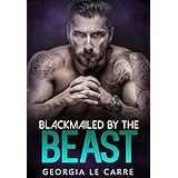 Blackmailed by the beast