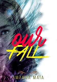 Livro Our Fall (The Fall Livro 1)