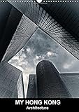 MY HONG KONG Architecture 2015: An architectural view of the city (Calvendo Places) by 
