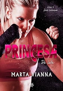 Livro Princesa da Luta (Livro 2 Série Lutadores)