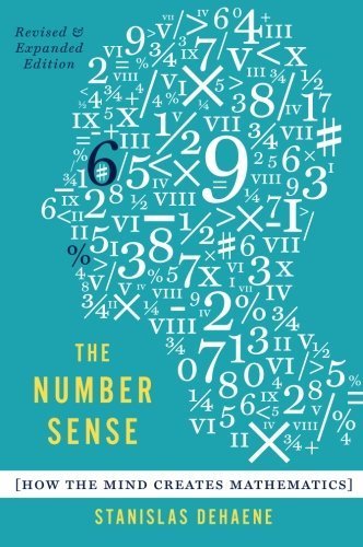 The Number Sense: How the Mind Creates Mathematics, Revised and Updated Edition Rev Upd edition by Dehaene, Stanislas (2011) Paperback