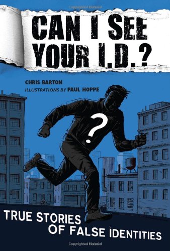 "Can I See Your I.D.? - True Stories of False Identities" av Chris Barton