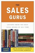 The Sales Gurus: Lessons from the Best Sales Books of All Time