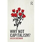 Why Not Capitalism?