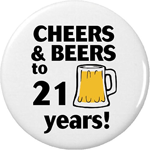 Cheers & Beers to 21 years! 2.25