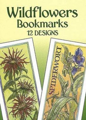 Wildflowers Bookmarks: 12 Designs (Dover Bookmarks)