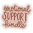 HTLiem Emotional Support Kindle Vinyl Sticker, Stickers for Laptop, Book Lover Gift, Water Bottle Sticker, Reading Decal, Bookish Gift