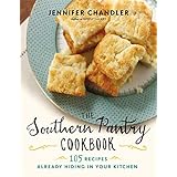 The Southern Pantry Cookbook: 105 Recipes Already Hiding in Your Kitchen