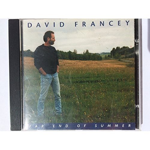 David Francey - Far End of Summer - Zortam Music