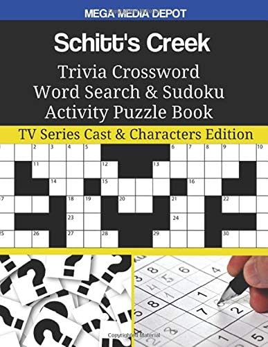 Schitt's Creek Trivia Crossword Word Search & Sudoku Activity Puzzle Book: TV Series Cast & Characters Edition Paperback – 8 Mar. 2018