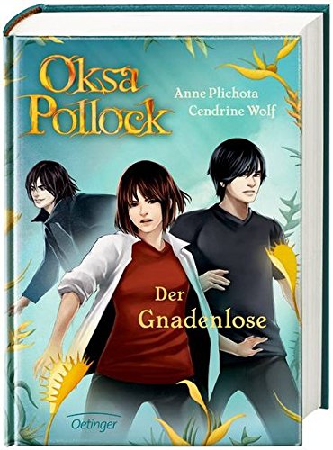 Oksa Pollock. Der Gnadenlose