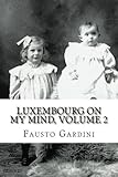 Luxembourg On My Mind, Volume 2