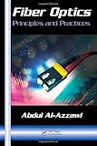 Fiber Optics: Principles and Practices (Optical Science and Engineering Series)