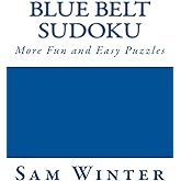 Blue Belt Sudoku: More Fun and Easy Puzzles