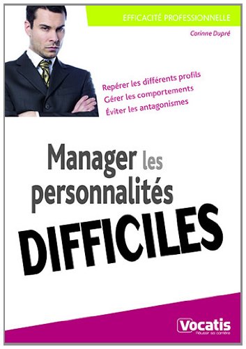 Manager les personnalités difficiles by (Paperback)