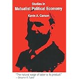 Studies in Mutualist Political Economy