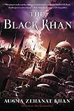 The Black Khan: Book Two of the Khorasan Archives by Ausma Zehanat Khan