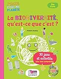 La biodiversité, qu'est-ce que c'est ? by