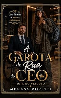 Livro A Garota de Rua do CEO: A Joia do Viaduto