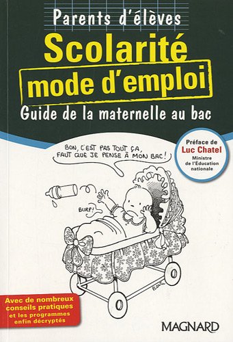 Scolarité, mode d'emploi