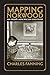 Mapping Norwood: An Irish-American Memoir by 