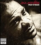 Jim Jones Album: «Pray IV Reign (Deluxe)» (Front side) Jim Jones Album: «Pray IV Reign (Deluxe)» (Front side)