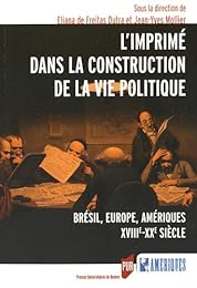 L' imprimé dans la construction de la vie politique